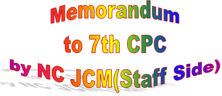 HBA, Compassionate Appointment, Promotions, Traiing, Leave, Holiday, Working Hours, LTC, MACP, CGEGIS, Medical Facilities: Chapter 16 from NC, JCM Staff Side memorandum to 7th CPC