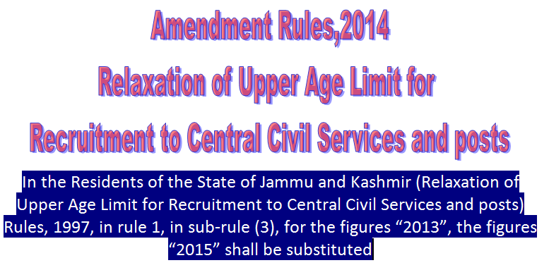 Amendment Rules,2014 – Relaxation of Upper Age Limit for Recruitment to Central Civil Services and posts