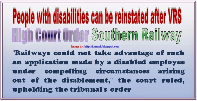 People with disabilities can be reinstated after VRS: High Court