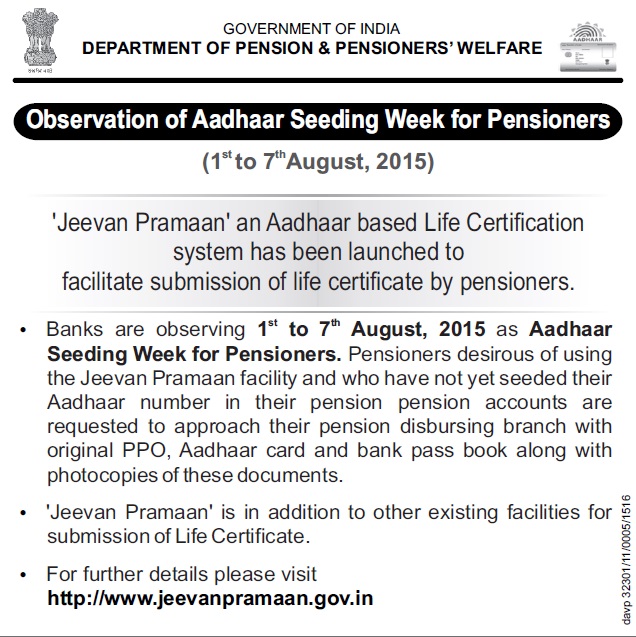 Aadhaar Seeding Week for Pensioners from 1st to 7th August, 2015: Pensioners Portal Advertisement Aadhaar Seeding Week for Pensioners from 1st to 7th August, 2015: Pensioners Portal Advertisement