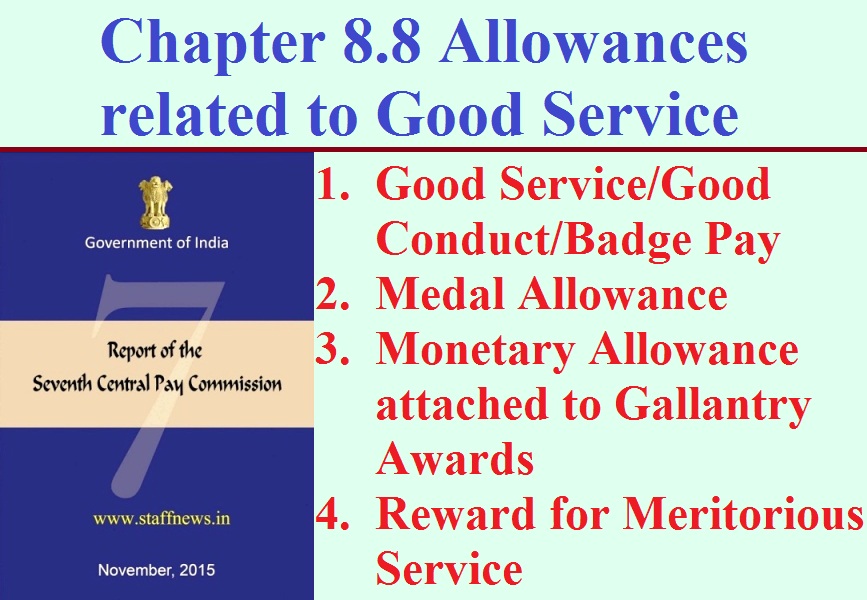 Seventh Pay Commission Report : Allowances related to Good Service (Badge Pay, Medal Allowance, Gallantry Awards etc.)