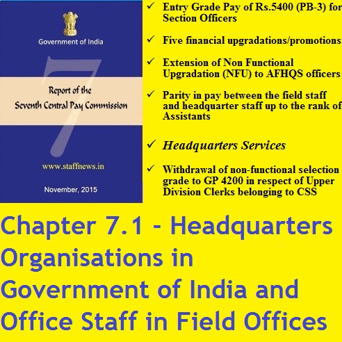 Seventh Pay Commission Report: Headquarters Organisations in Government of India and Office Staff in Field Offices (CSS Cadre – UDC, SO, NFU, Stenographer CSSS Cadre)