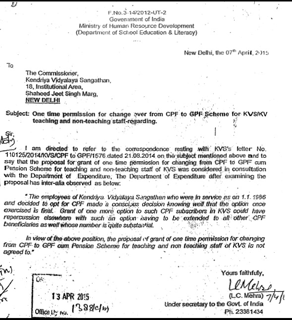 One time permission for change over from CPF to GPF Scheme for teaching and Non Teaching staff of KVS- reg.