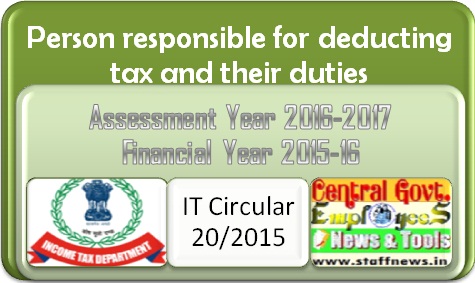 Person responsible for deducting tax and their duties: IT Circular 20/2015