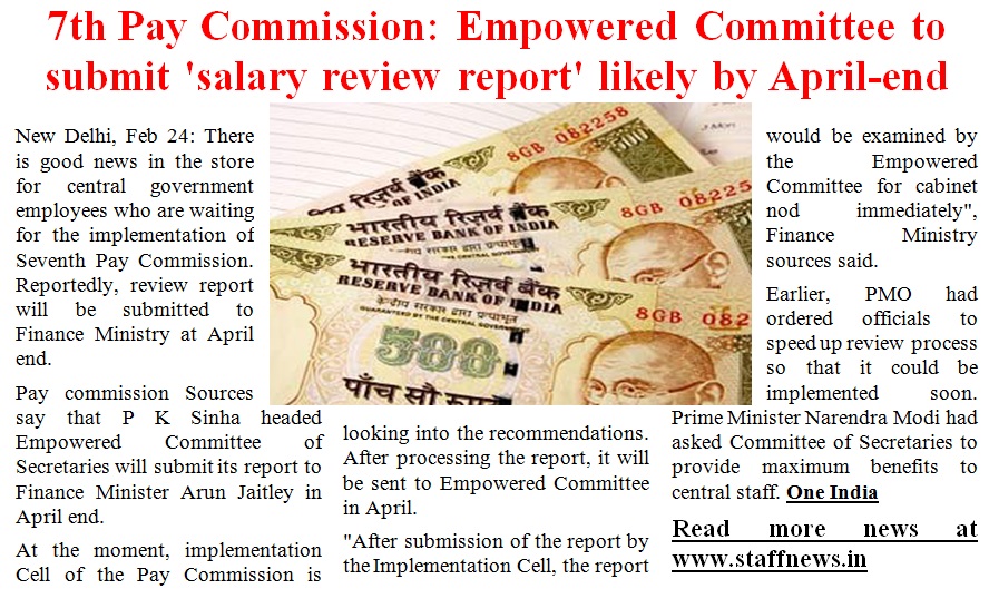 7th Pay Commission: Empowered Committee to submit ‘salary review report’ likely by April-end