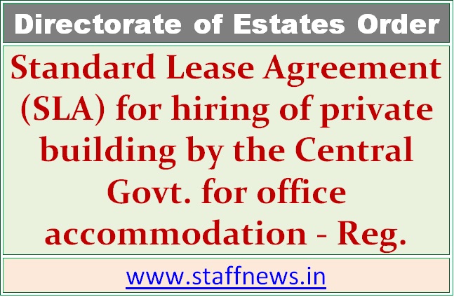 Lease Agreement for hiring of private building by the Central Govt. for office accommodation