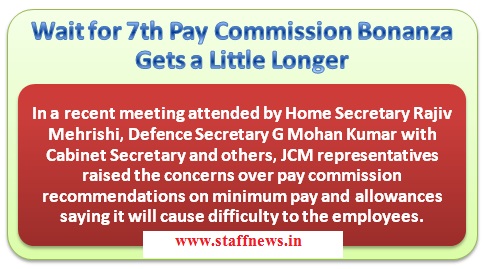 7th Pay Commission Bonanza Gets a Little Longer