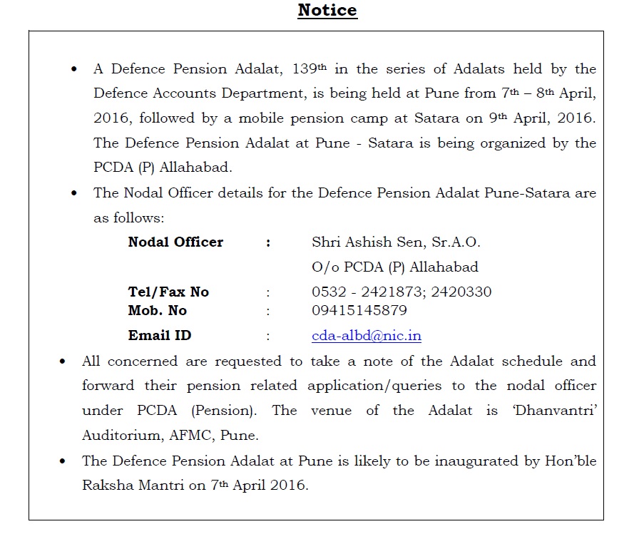 CGDA Notice : Defence Pension Adalat at Pune – Satara from 7th to 9th April 2016 CGDA Notice : Defence Pension Adalat at Pune – Satara from 7th to 9th April 2016