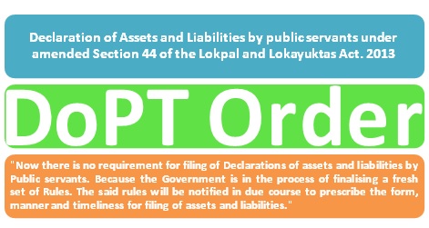 Lokpal: At present there is no need for filing of Declarations of assets and liabilities