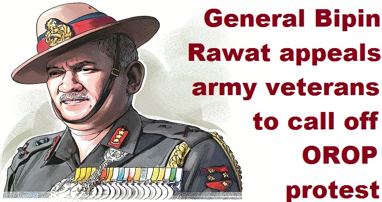 general-bipin-rawat-appeal-on-orop-protest