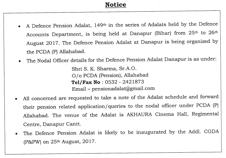 Defence Pension Adalat at Danapur Cantt. Bihar from 25th to 26th August, 2017 by PCDA(P) Allahabad Defence Pension Adalat at Danapur Cantt. Bihar from 25th to 26th August, 2017 by PCDA(P) Allahabad