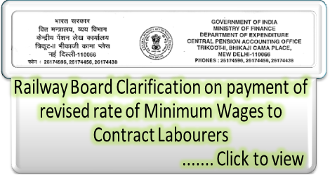 Minimum rates of wages for contract labourers: Railway Board clarification on payment of revised minimum wages with arrears to contractor