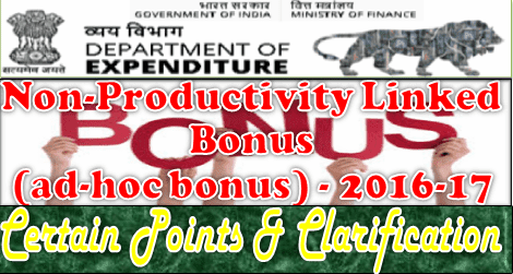 Regulation of Ad-hoc / Non- PLB Bonus: Various points and Clarification by Finance Ministry
