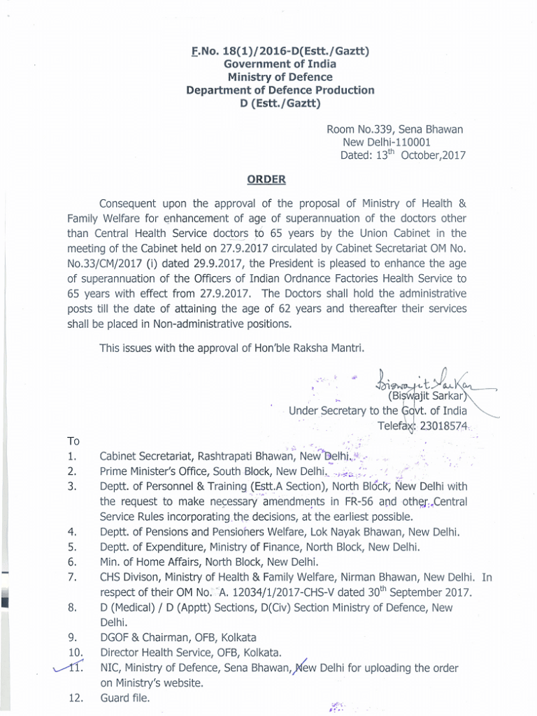 Enhancement of Superannuation age of the Officers of Indian Ordnance Factories Health Service to 65 years wef 27-09-2017 Enhancement of Superannuation age of the Officers of Indian Ordnance Factories Health Service to 65 years wef 27-09-2017