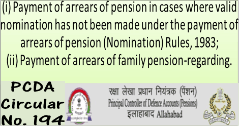 Payment of arrears of pension in cases where valid nomination has not been made: PCDA Circular No. 194