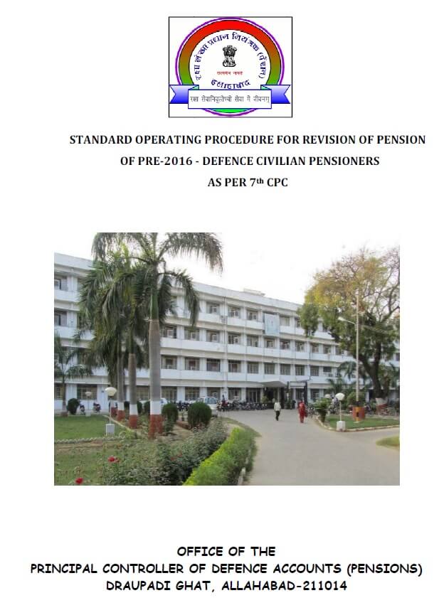 7th CPC: Standard Operating Procedure for Revision of Pension of Pre-2016 – Defence Civilian Pensioners