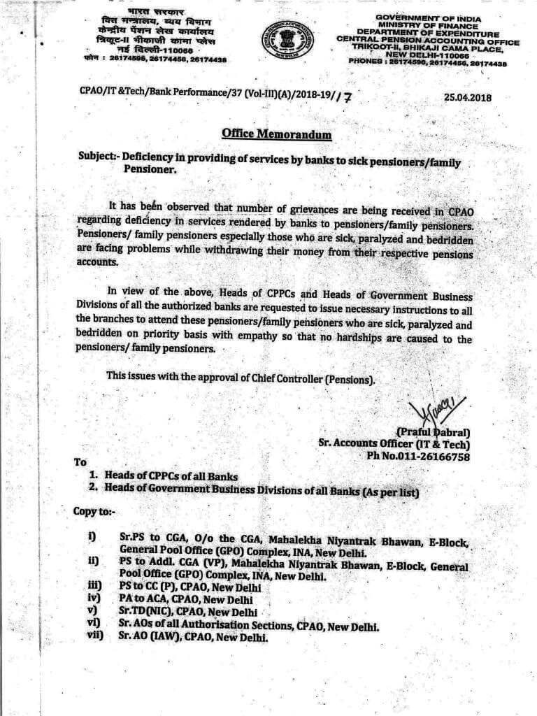 CPAO to Bank: Attend sick, paralyzed and bedridden pensioners/family pensioners on priority basis with empathy CPAO to Bank: Attend sick, paralyzed and bedridden pensioners/family pensioners on priority basis with empathy