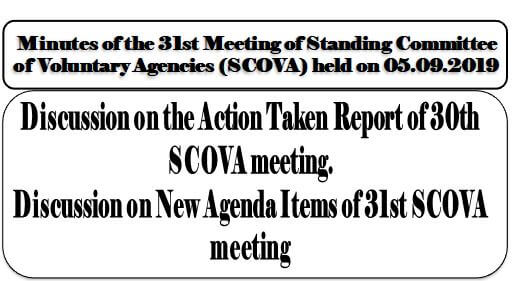 Minutes of the 31st SCOVA meeting – Disscussion on Fresh Agenda Items & Action Taken Reports on 30th SCOVA