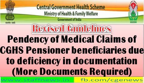 Pendency of Medical Claims of CGHS Pensioner beneficiaries due to deficiency in documentation