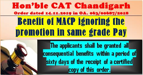 Ignore the promotion earned in the post carrying same Grade Pay (Assistant to Office Supdt) for the purpose of MACP: CAT Chandigarh