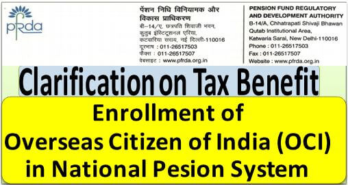 Clarification on tax benefit – Enrollment of Overseas Citizen of India in NPS
