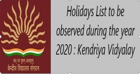 Holidays List to be observed Central Govt. offices during the year 2020 : KVS Holidays List to be observed Central Govt. offices during the year 2020 : KVS