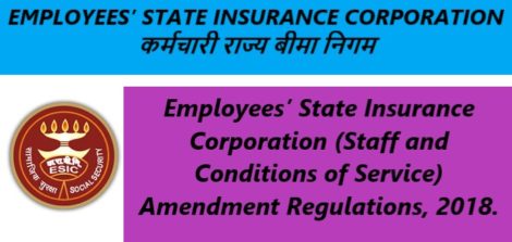 Employees’ State Insurance Corporation (Staff and Conditions of Service) Amendment Regulations