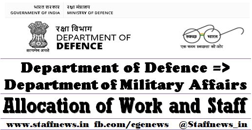 Allocation of Work and Staff between Department of Defence and newly created Department of Military Affairs
