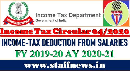Income Tax Circular 4/2020 : Income Tax Deduction from Salaries during Financial Year 2019-20