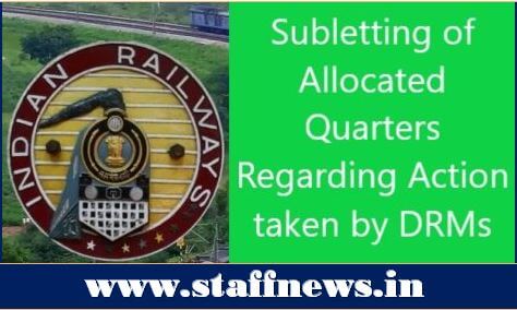 Subletting of Allocated Quarters Regarding Action taken by DRMs