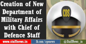 creation-of-new-department-of-military-affairs-dma-with-chief-of-defence-staff-cds