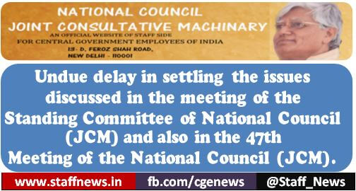 Undue delay in settling the issues discussed in the meeting of the Standing Committee of National Council (JCM)