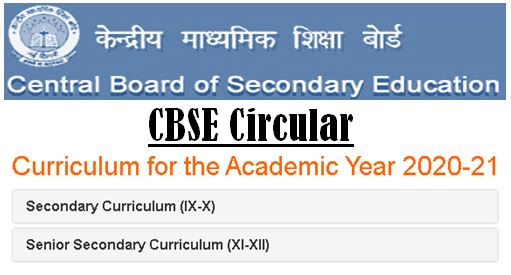 CBSE – Secondary (IX-X) and Senior School (XI-XII) Curriculum 2020-21