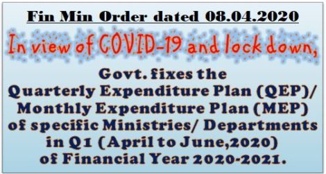 Cash Management System in Central Government – Modified Exchequer Control Based Expenditure Management : Fin Min Order dated 08.04.2020