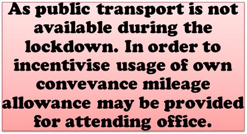 Entitlement of Mileage allowance in addition to Conveyance Allowance during COVID-19 Lockdown