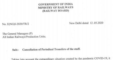 Cancellation of Periodical Transfers of the staff in view of COVID-19 Pandemic: Railway Board Cancellation of Periodical Transfers of the staff in view of COVID-19 Pandemic: Railway Board
