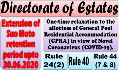 Relaxation to allottees of GPRA: Extension of suo-moto retention period upto UPTO 30.6.2020