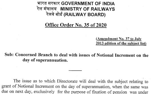 Notional Increment on the day of superannuation: Concerned Branch to deal with issues in Railway Board