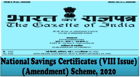 National Savings Certificates (VIII Issue) (Amendment) Scheme, 2020: Interest, Maturity Value & Premature closure value