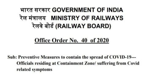 Official residing at Containment Zone/ suffering from Covid related symptoms: Railway Board Office Order