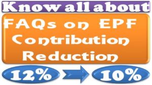 reduction-in-statutory-rate-of-epf-contribution-from-12-to-10-faqs