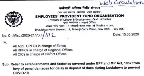Relief to establishments and factories covered under EPF and MP Act, 1952 from levy of penal damages for delay in deposit of dues
