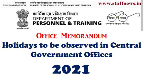 Holidays to be observed in Central Government Offices during the year 2021: DoPT OM dated 10.06.2020