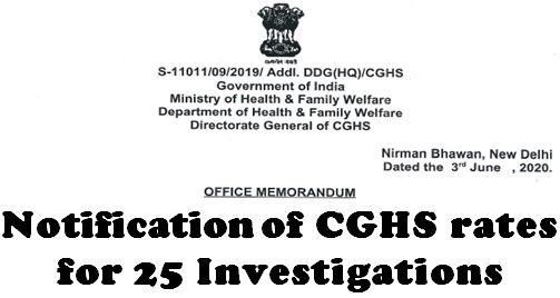 Notification of CGHS rates for 25 New Investigations dated 03.06.2020