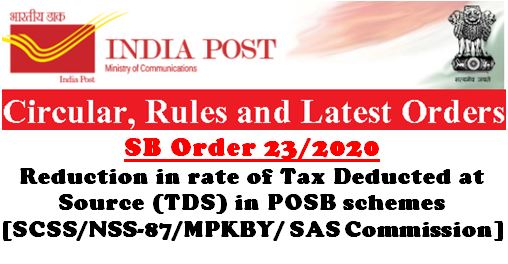 Revised rates of TDS in respect of POSB schemes [SCSS/NSS-87/MPKBY/ SAS Commission]