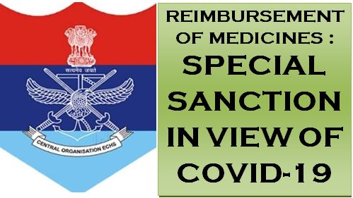 Special Sanction in view of COVID-19: ECHS Order dated 06.10.2020 to reimbursement of medicines lasting till 31 Dec 2020