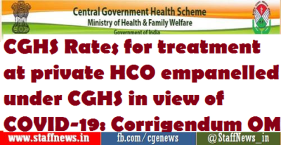 cghs-rates-for-treatment-at-private-hco-empanelled-under-cghs-in-view-of-covid-19-corrigendum-om