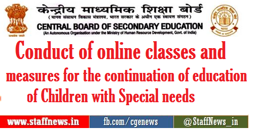 Conduct of online classes and measures for the continuation of education of Children with Special needs