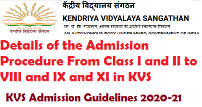 details of the admission procedure from class i and ii to viii and ix and xi in kendriya vidyalaya