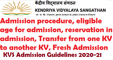 Kendriya Vidyalaya Admission Guidelines 2020-21